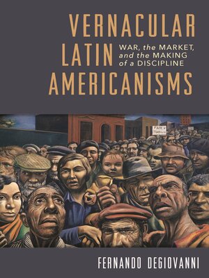 cover image of Vernacular Latin Americanisms